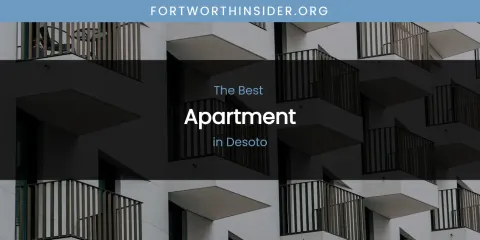 The Absolute Best Apartment in Desoto