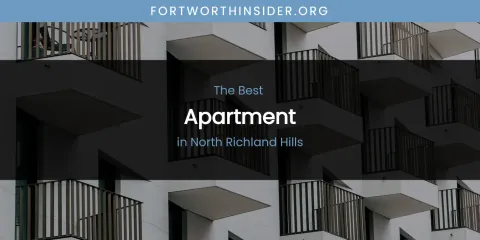 North Richland Hills' Best Apartment