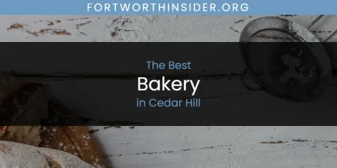 Cedar Hill's Best Bakery Spots