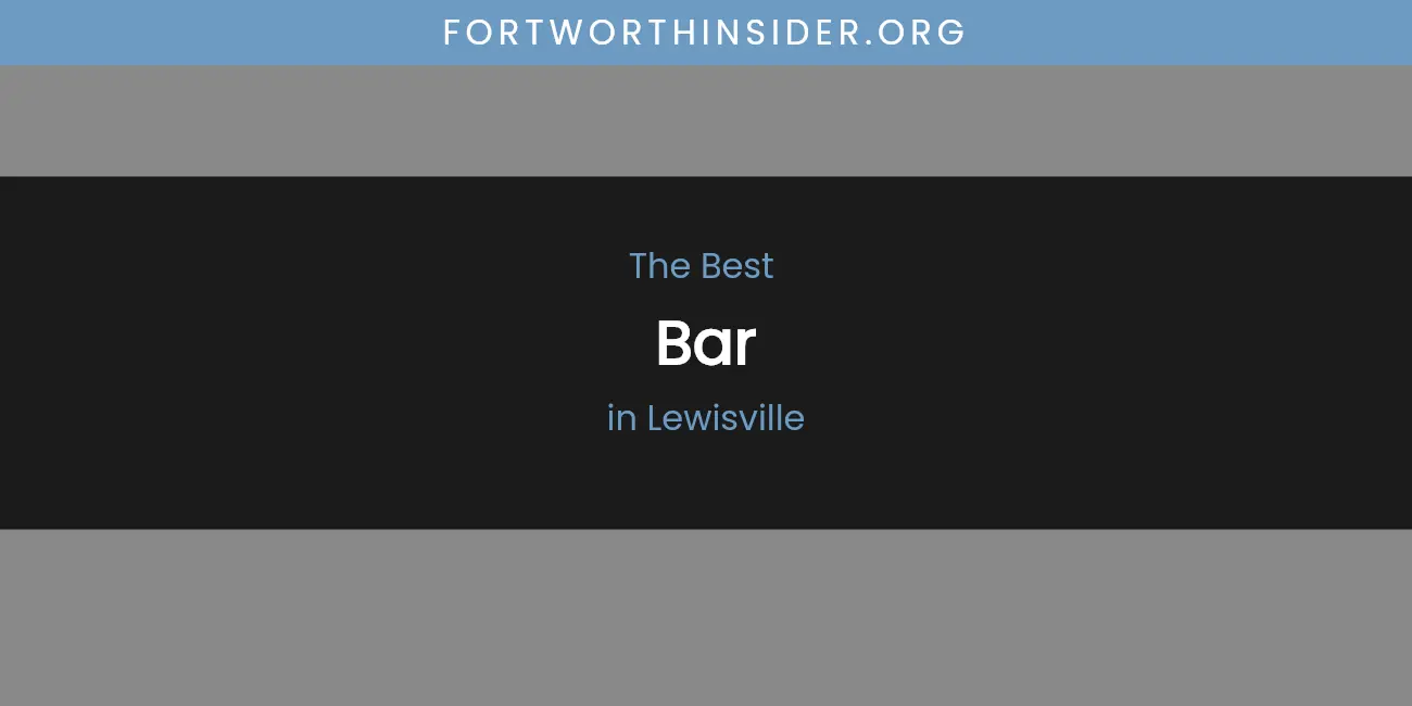 Lewisville's Best Bar featured