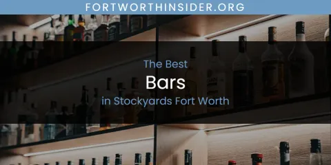 Stockyards Fort Worth's Best Bars Spots