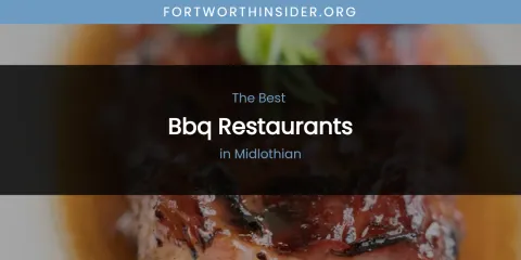 Midlothian's Best BBQ Restaurants