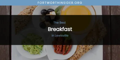 Lewisville's Best Breakfast