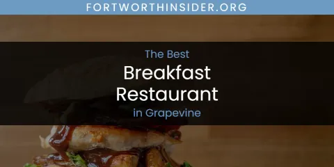 The Best Breakfast Restaurant in Grapevine