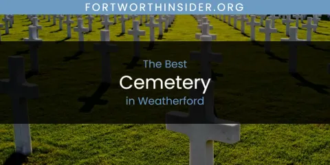 Weatherford's Best Cemetery