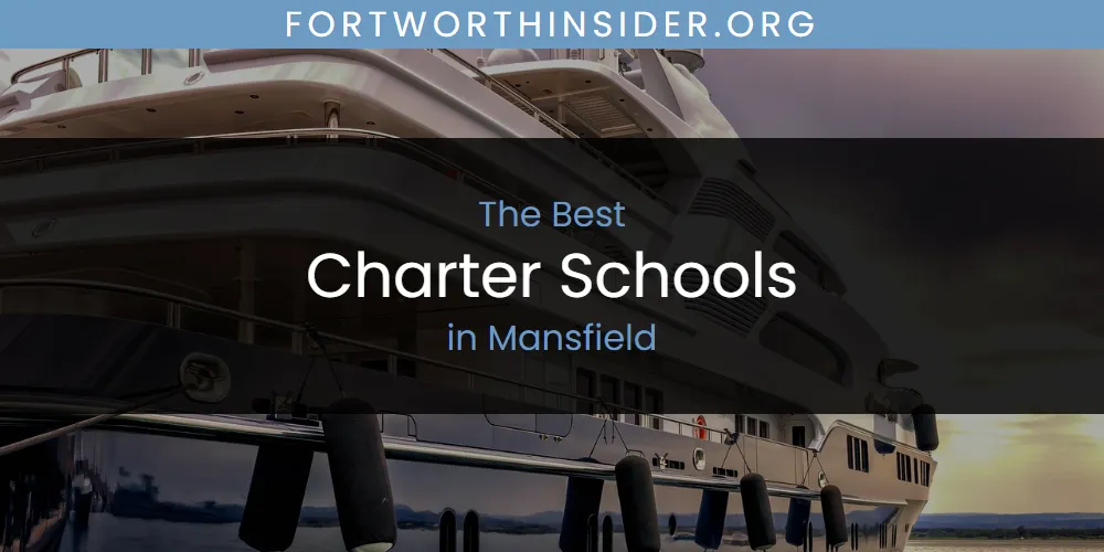 Mansfield's Best Charter Schools [Updated 2025]