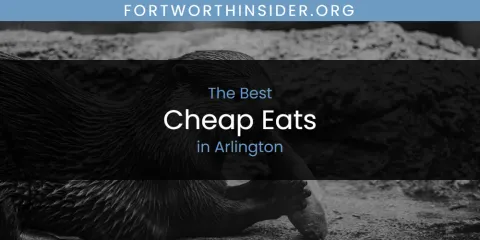 Arlington's Best Cheap Eats Spots