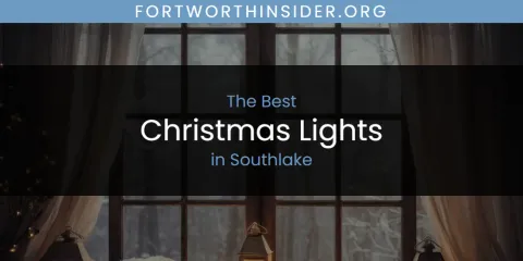 Southlake's Best Christmas Lights