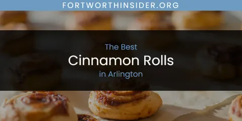 The Absolute Best Cinnamon Rolls in Arlington