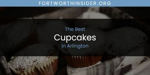 Guide to Best Cupcakes in Arlington