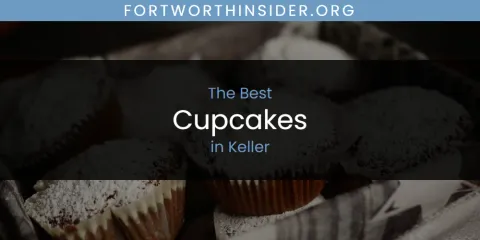 Keller's Best Cupcakes