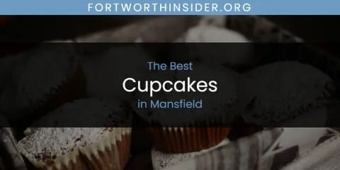Mansfield's Best Cupcakes