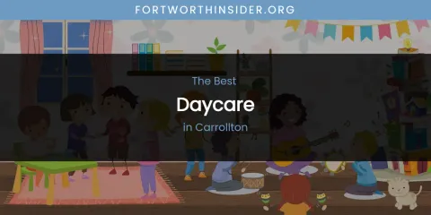 The Absolute Best Daycare in Carrollton