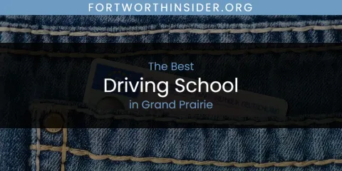 The Absolute Best Driving School in Grand Prairie