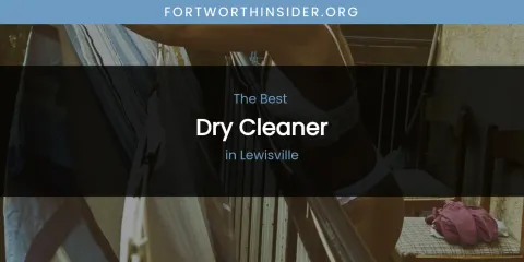 Lewisville's Best Dry Cleaner