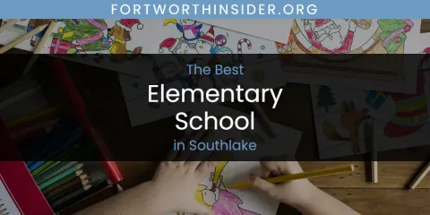 Southlake's Best Elementary School