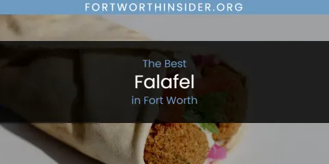 The Absolute Best Falafel in Fort Worth
