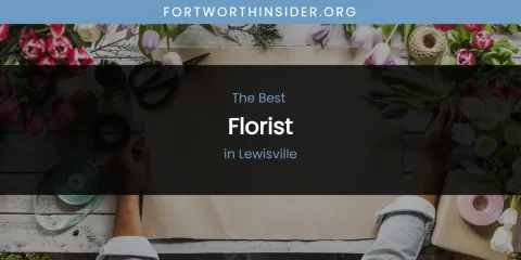 Lewisville's Best Florist