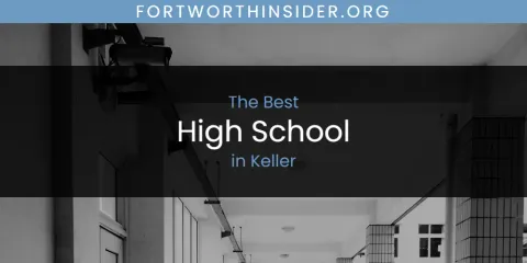 Keller's Best High School