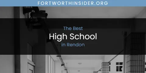 Rendon's Best High School