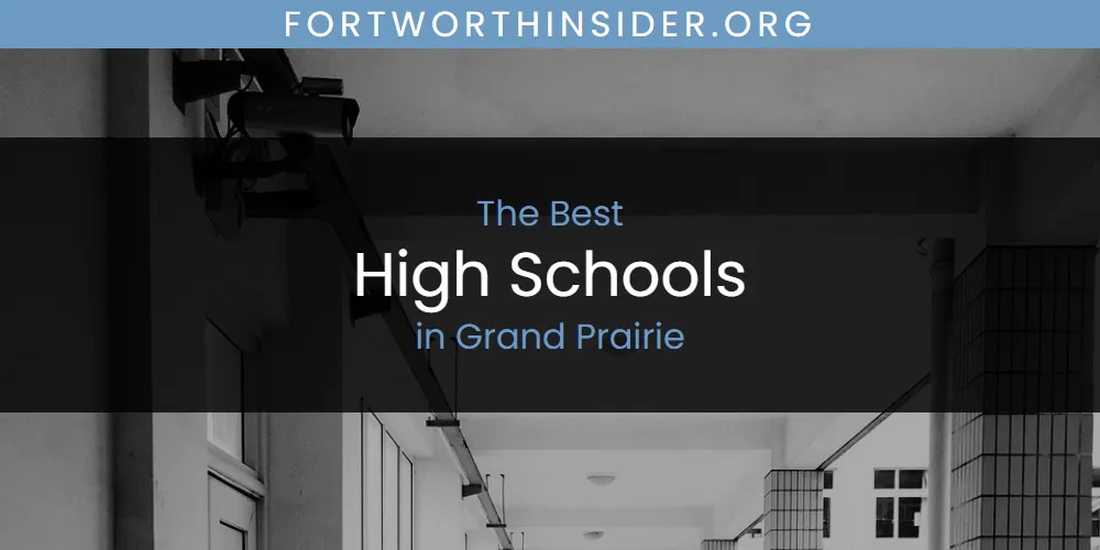 The Absolute Best High Schools in Grand Prairie  [Updated 2025]