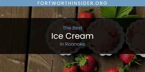 Roanoke's Best Ice Cream