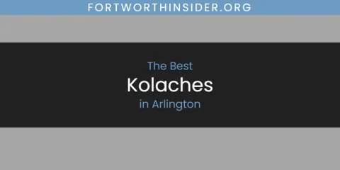 The Absolute Best Kolaches in Arlington