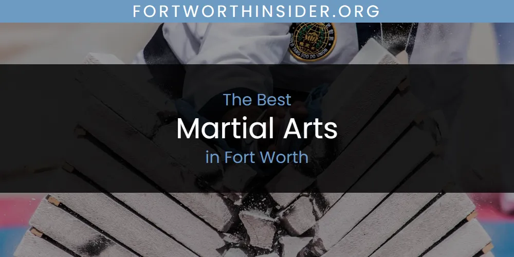 The Absolute Best Martial Arts in Fort Worth  [Updated 2025]