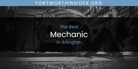 Ranked: Best Mechanic in Arlington
