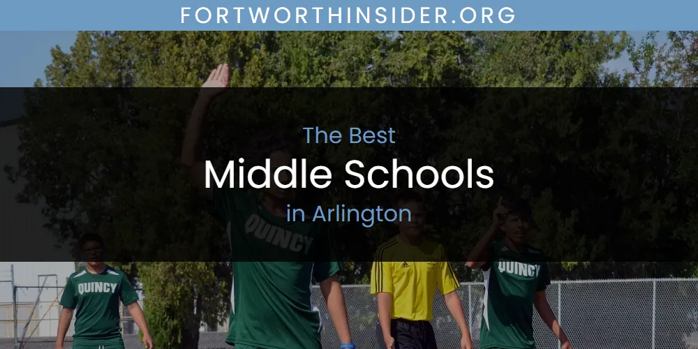 The Absolute Best Middle Schools in Arlington  [Updated 2025]