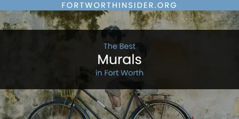 Discover the Best Murals in Fort Worth