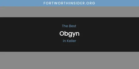 Keller's Best Obgyn