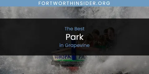 The Absolute Best Park in Grapevine
