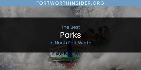 North Fort Worth's Best Parks