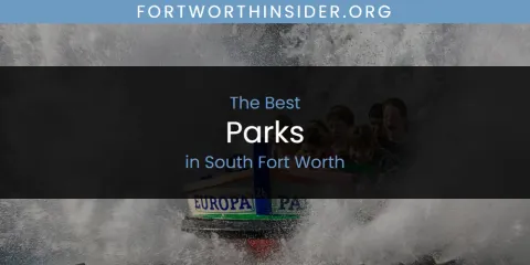 South Fort Worth's Best Parks