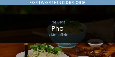 Mansfield's Best Pho