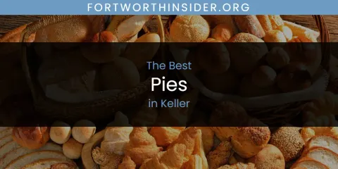 Keller's Best Pies