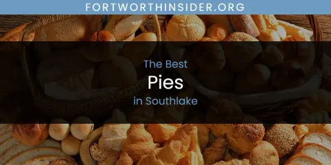 The Best Pies in Southlake