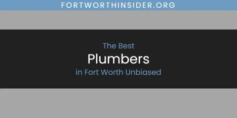 The Absolute Best Plumbers in Fort Worth Unbiased