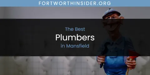 Mansfield's Best Plumbers