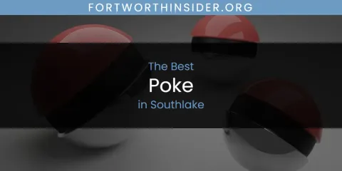 Southlake's Best Poke