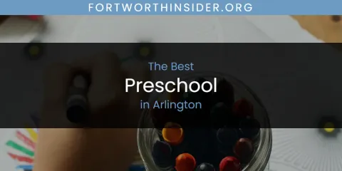 The Absolute Best Preschool in Arlington