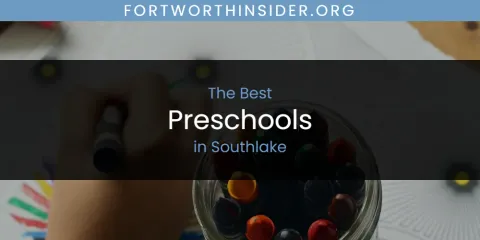 Southlake's Best Preschools