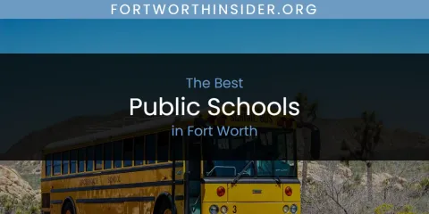 Best Public Schools in Fort Worth: Ultimate Guide