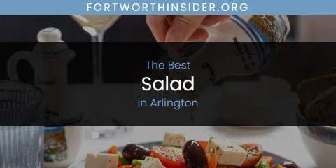The Best Salad in Arlington