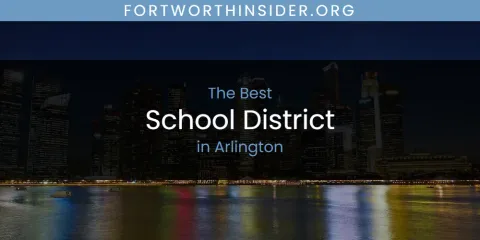 The Absolute Best School District in Arlington