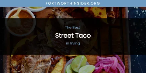 The Absolute Best Street Taco in Irving